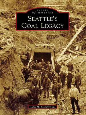 cover image of Seattle's Coal Legacy